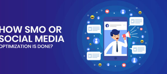 How SMO or Social Media Optimization is Done?