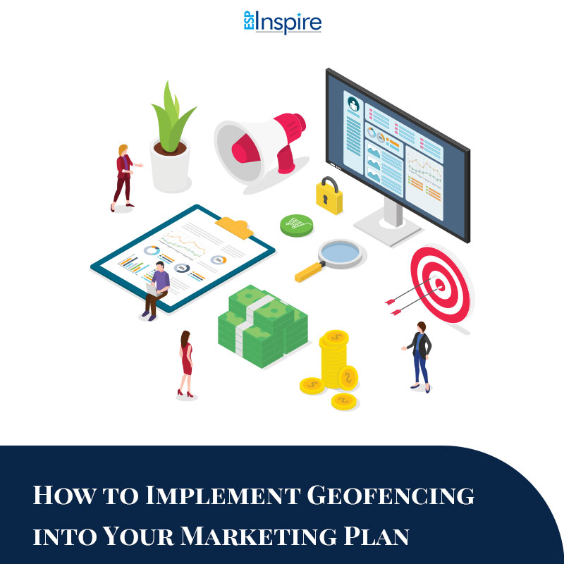 How to Implement Geofencing into Your Marketing Plan